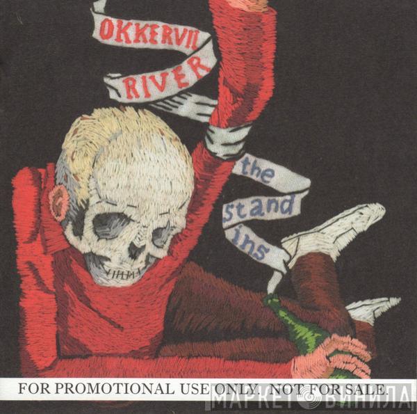 Okkervil River - The Stand Ins