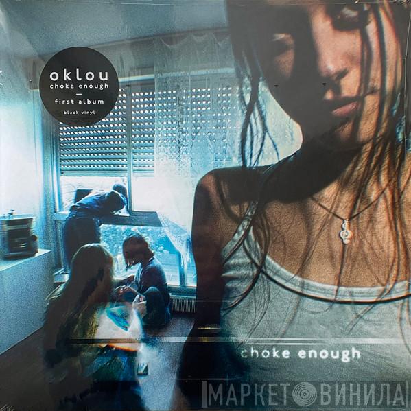 Oklou - Choke Enough