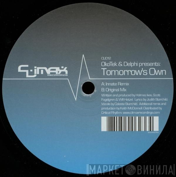 Oko Tek, Delphi  - Tomorrow's Own