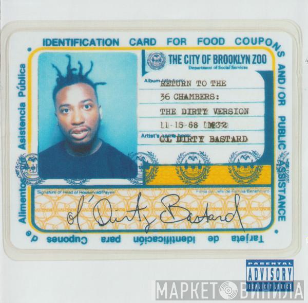  Ol' Dirty Bastard  - Return To The 36 Chambers: The Dirty Version