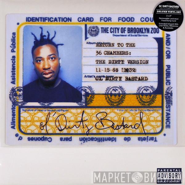  Ol' Dirty Bastard  - Return To The 36 Chambers: The Dirty Version