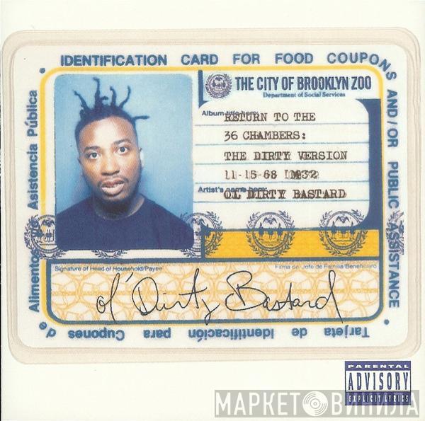  Ol' Dirty Bastard  - Return To The 36 Chambers: The Dirty Version