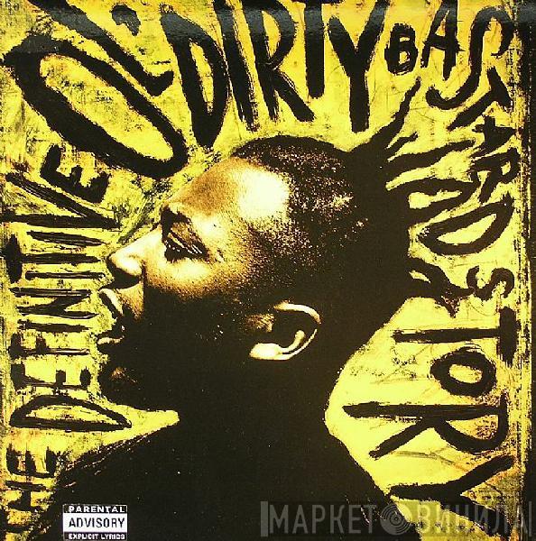 Ol' Dirty Bastard - The Definitive Ol' Dirty Bastard Story