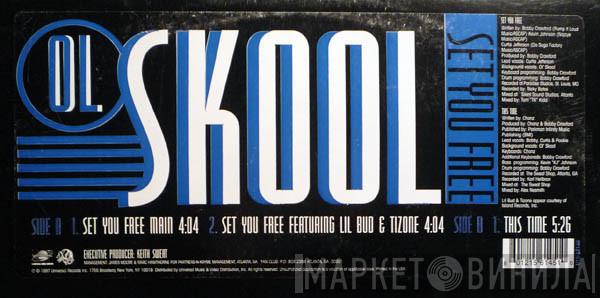 Ol' Skool - Set You Free