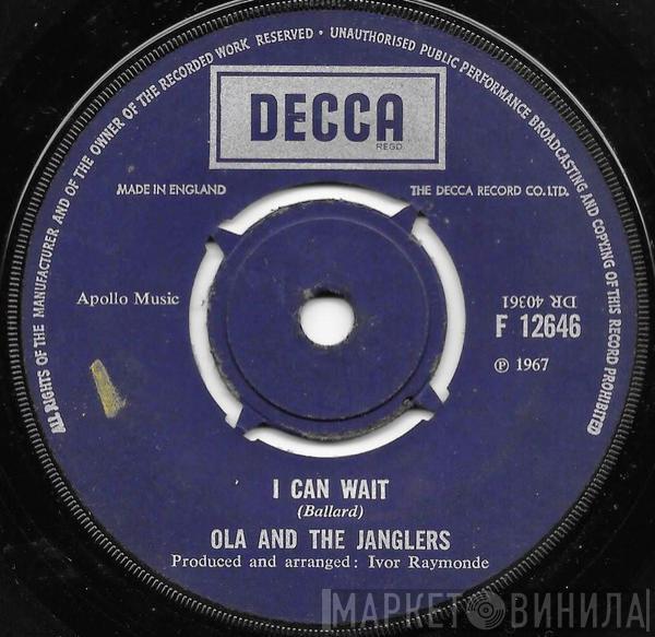 Ola & The Janglers - I Can Wait / Eeny Meeny Miney Moe