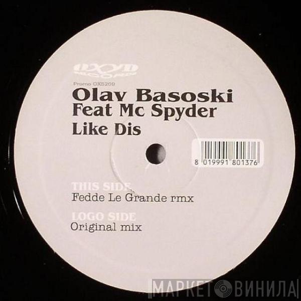 Olav Basoski - Like Dis