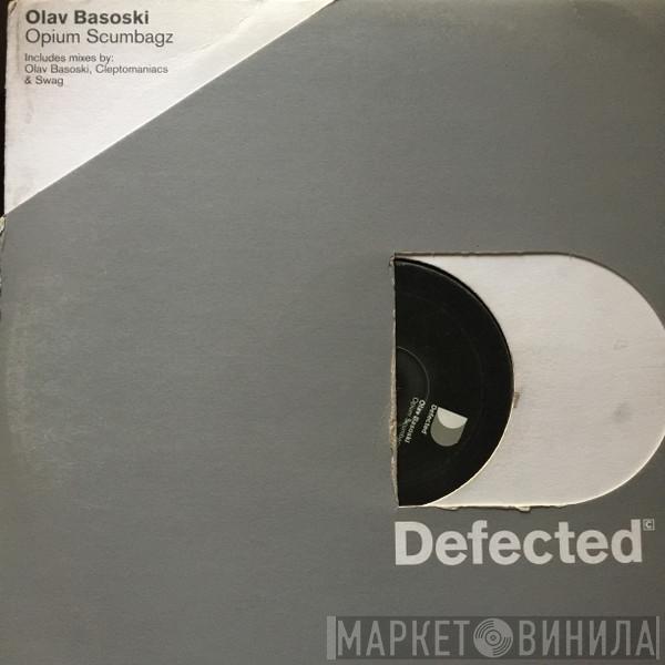 Olav Basoski - Opium Scumbagz (Remixes)