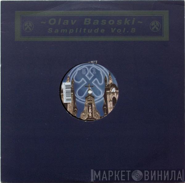 Olav Basoski - Samplitude Vol. 8