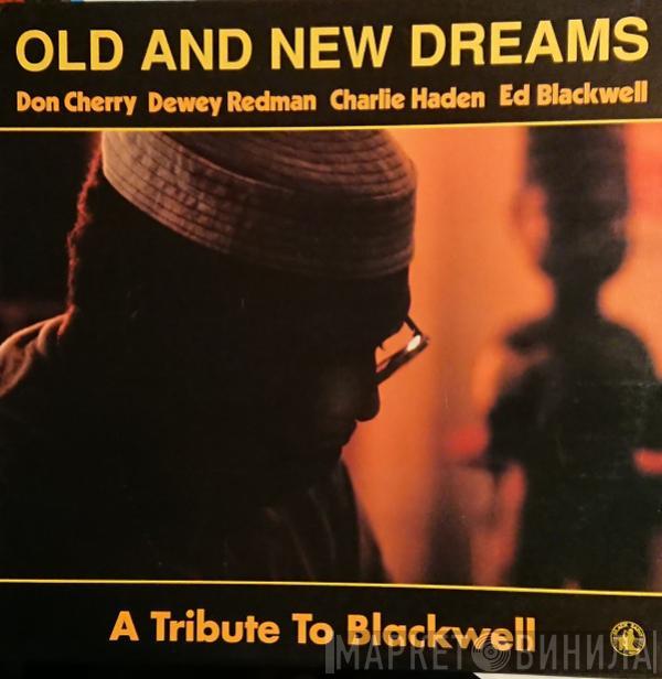 Old And New Dreams - A Tribute To Blackwell
