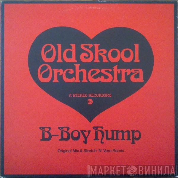 Old Skool Orchestra - B-Boy Hump