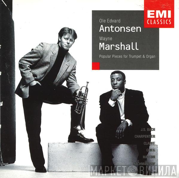 Ole Edvard Antonsen, Wayne Marshall  - Popular Pieces For Trumpet & Organ