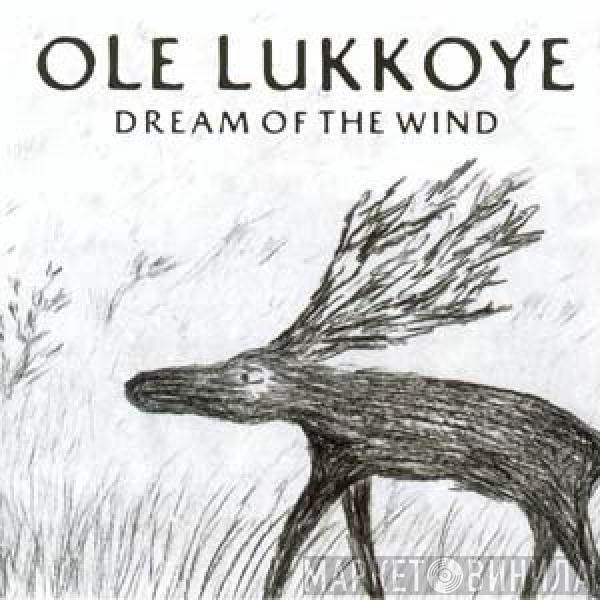 Ole Lukkøye - Dream Of The Wind