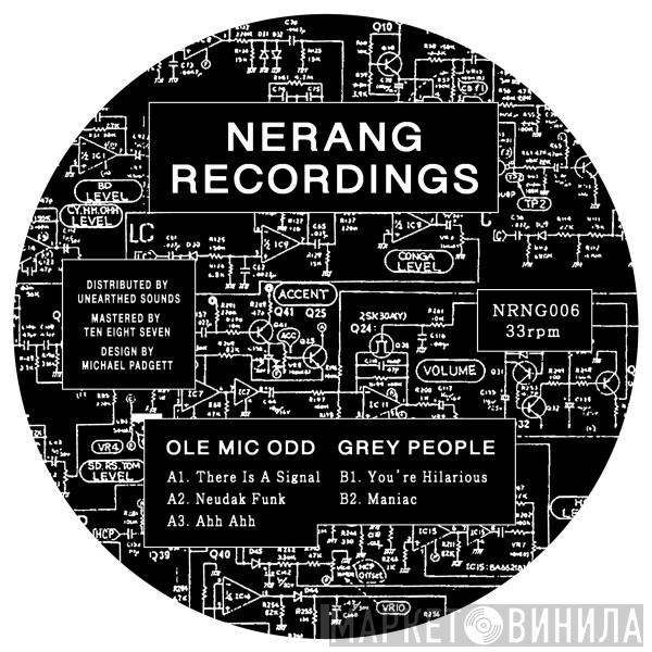 Ole Mic Odd, Grey People - NRNG 006
