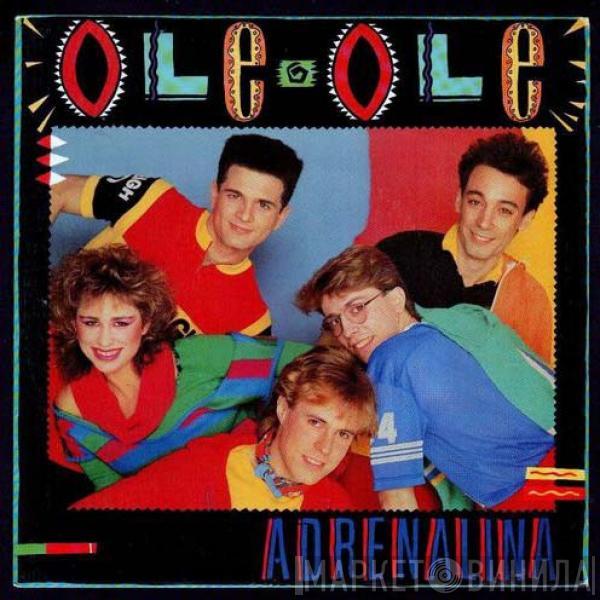 Ole Ole - Adrenalina