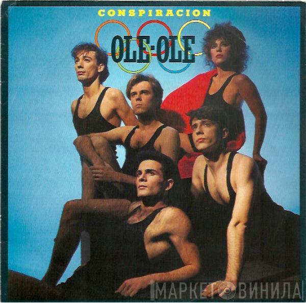 Ole Ole - Conspiración