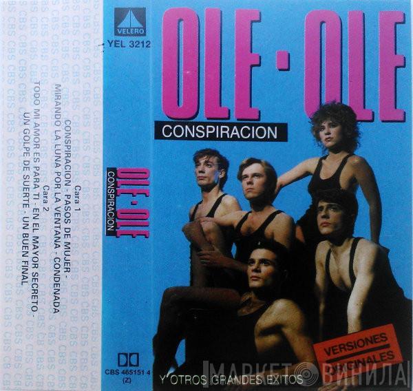 Ole Ole - Conspiracion Y Otros Grandes Exitos