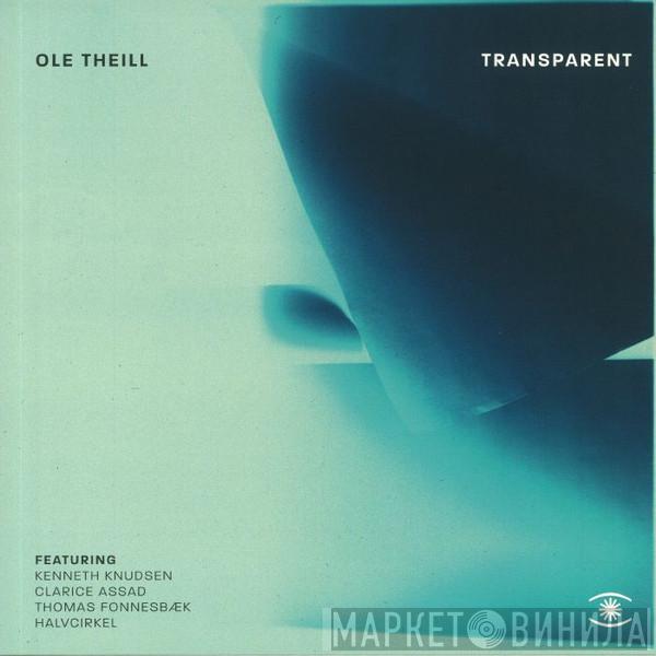 Ole Theill - Transparent