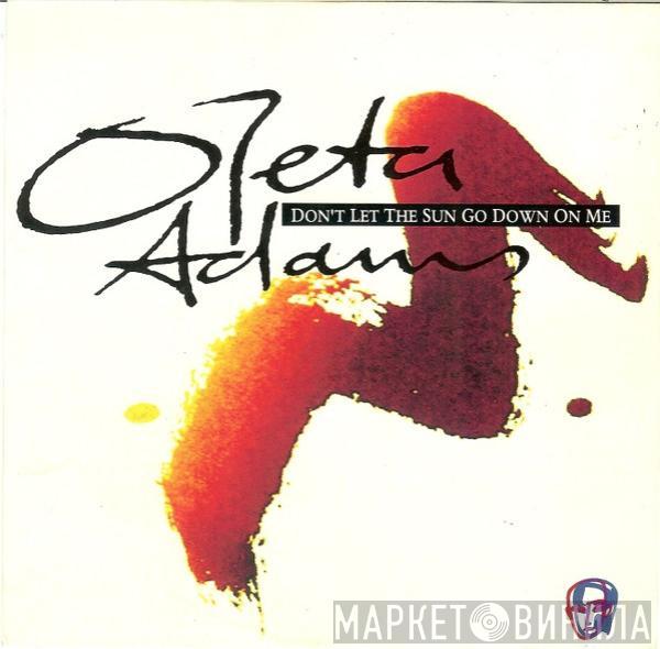 Oleta Adams - Don't Let The Sun Go Down On Me