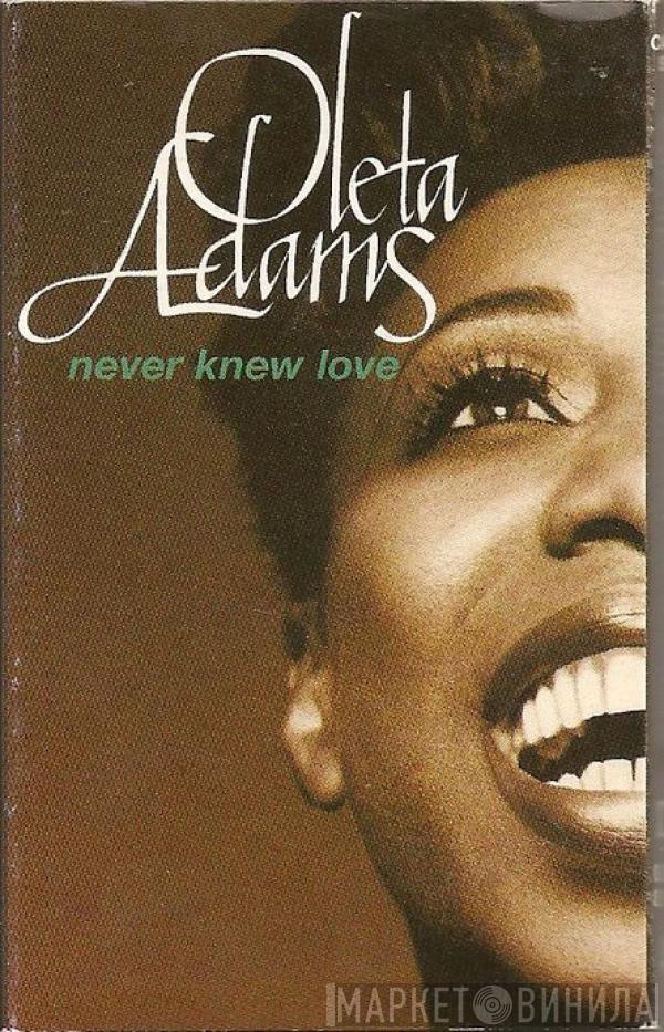 Oleta Adams - Never Knew Love