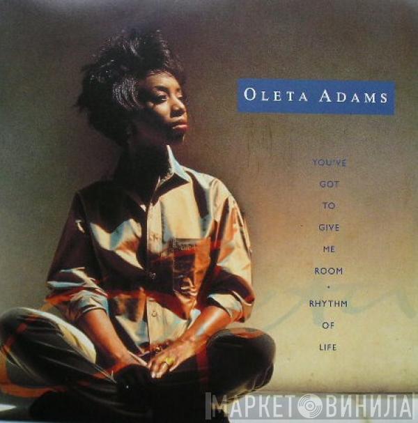 Oleta Adams - You've Got To Give Me Room / Rhythm Of Life