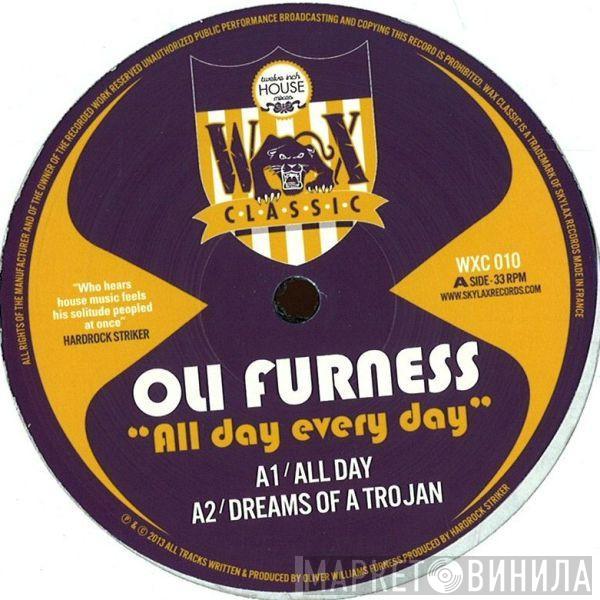 Oli Furness - All Day Every Day