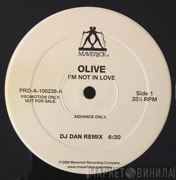 Olive - I'm Not In Love