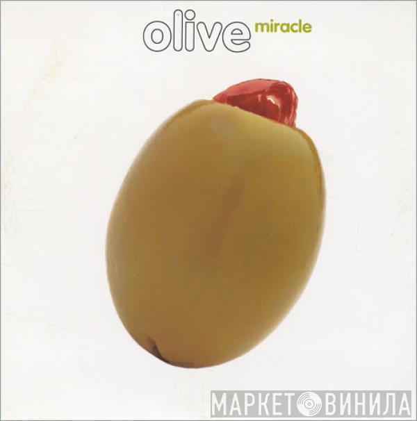 Olive - Miracle