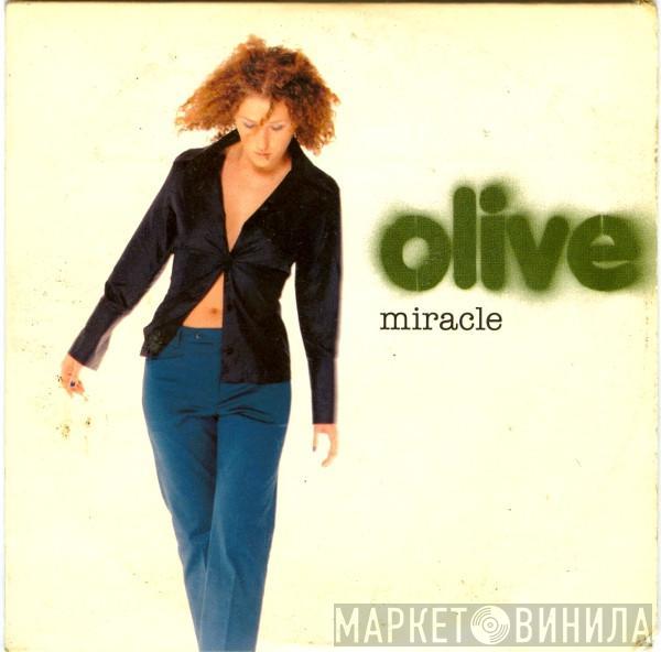  Olive  - Miracle