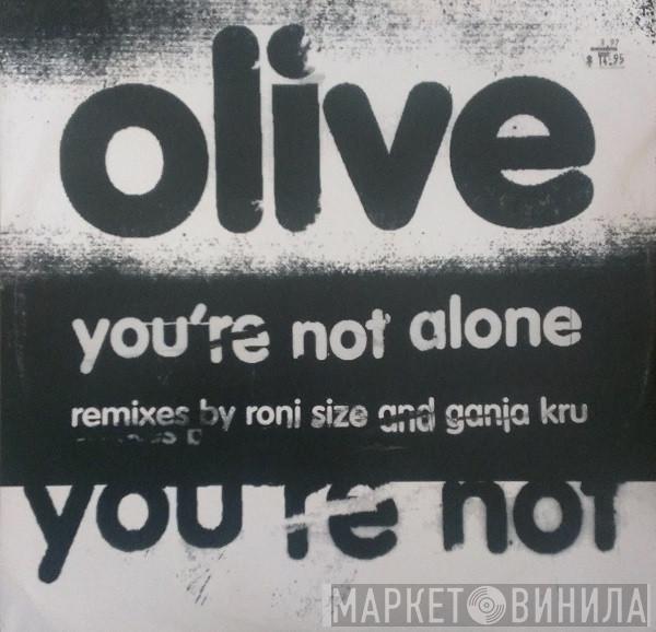  Olive  - You're Not Alone (Remixes)