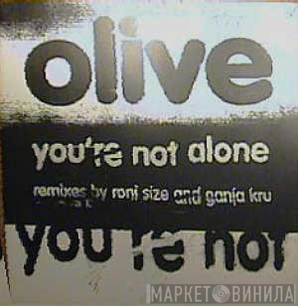  Olive  - You're Not Alone (Remixes)