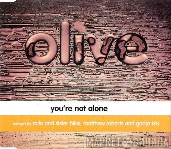  Olive  - You're Not Alone