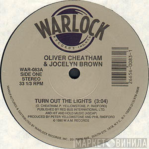 Oliver Cheatham, Jocelyn Brown - Turn Out The Lights / Somebody Else's Guy