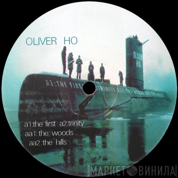 Oliver Ho - The First