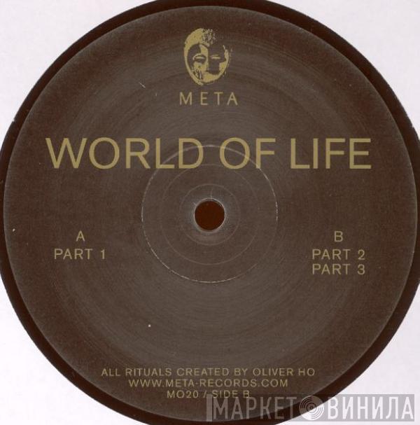 Oliver Ho - World Of Life