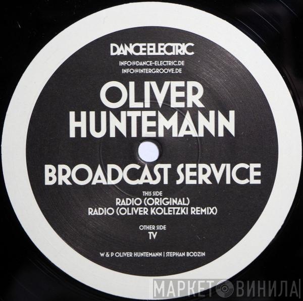 Oliver Huntemann - Broadcast Service