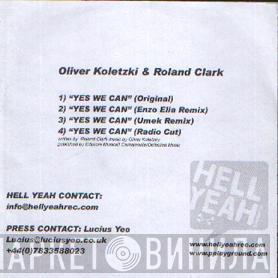 Oliver Koletzki, Roland Clark - Yes We Can