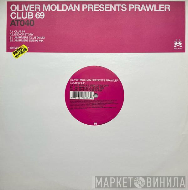 Oliver Moldan, Prawler - Club 69 EP