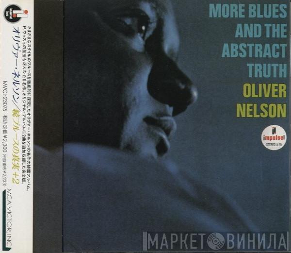  Oliver Nelson  - More Blues And The Abstract Truth + 2