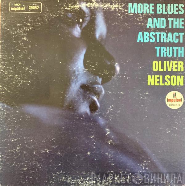  Oliver Nelson  - More Blues And The Abstract Truth