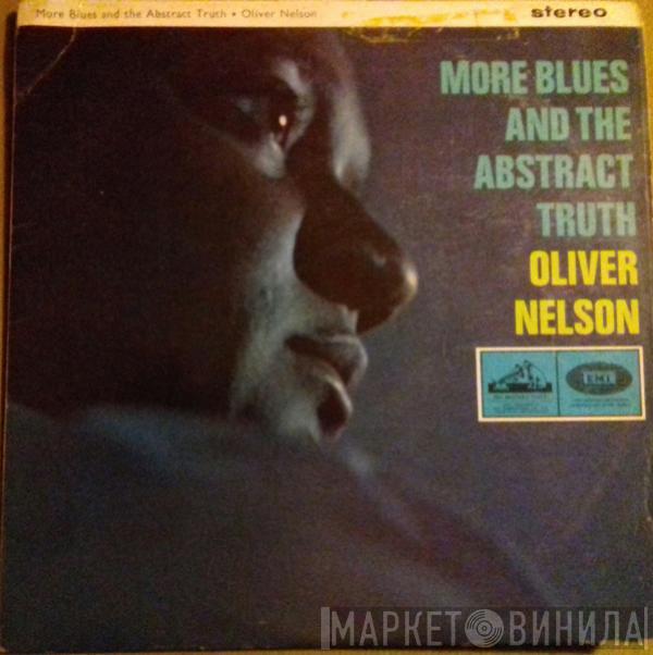  Oliver Nelson  - More Blues And The Abstract Truth.