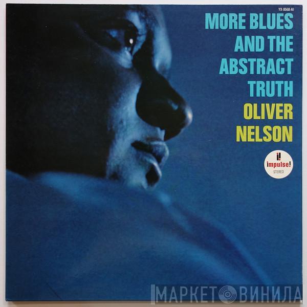  Oliver Nelson  - More Blues And The Abstract Truth