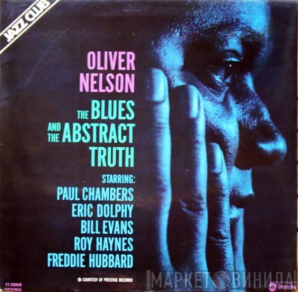 Oliver Nelson - The Blues And The Abstract Truth