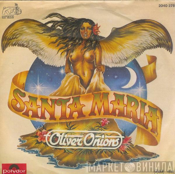 Oliver Onions - Santa Maria