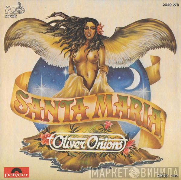 Oliver Onions - Santa Maria