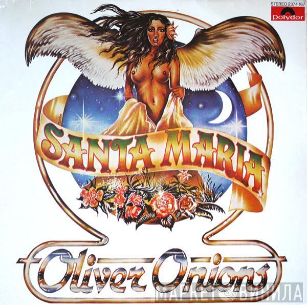 Oliver Onions - Santa Maria