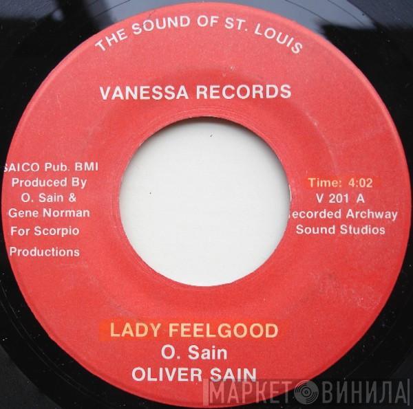 Oliver Sain - Lady Feelgood / Crusin' On Sunset