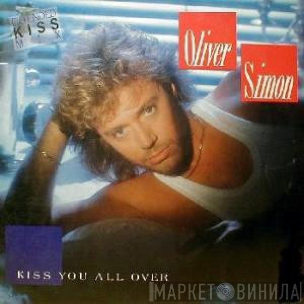 Oliver Simon - Kiss You All Over