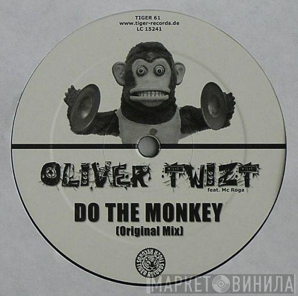 Oliver Twizt, MC Roga - Do The Monkey