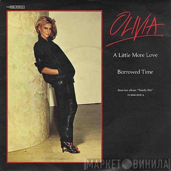 Olivia Newton-John - A Little More Love / Borrowed Time