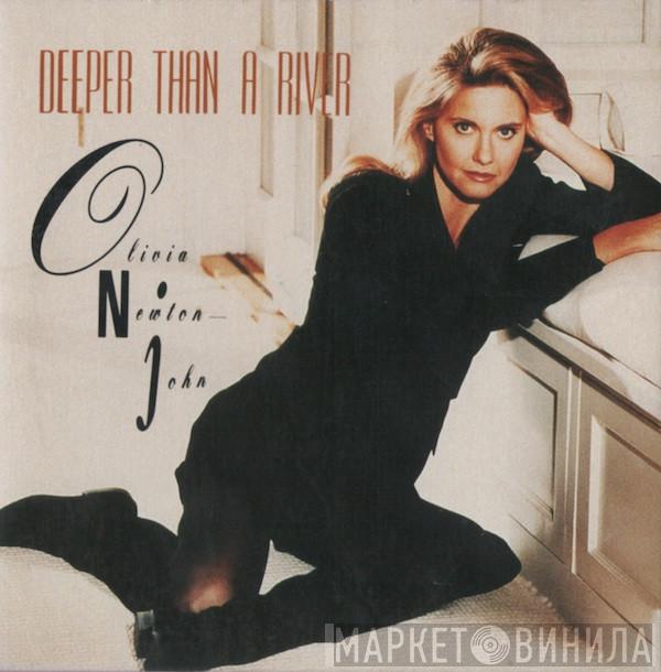  Olivia Newton-John  - Deeper Than A River